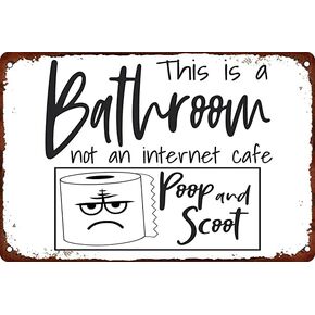 This is a Bathroom Not an Internet Cafe Weatherproof Aluminum Metal Tin Sign Custom Personalized Wall Decorations Home Sign 5.5"x8"
