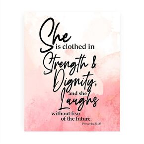 She Is Clothed In Strength & Dignity-Bible Verse Wall Art, Inspirational Proverbs 31 Woman Encouraging Christian Scripture Wall Print, Ideal For Home Decor, Office Decor, Church Decor. Unframed-8x10"