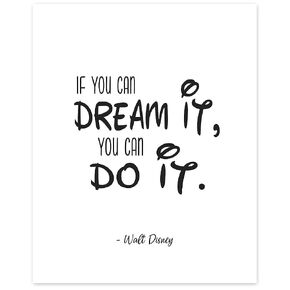 Inspirational Walt Disney Dream Quote Prints, 1 (8x10) Unframed Photos, Wall Art Decor Gifts Under 15 for Home Office Man Cave School College Student Teens Teacher Coach Friend Literary Positive Fans