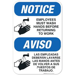Sigo Signs, Employees Must Wash Hands Before Returning To Work Sign, Bilingual English Spanish, 10x7 Inches, Rust Free 0.40 Aluminum, Fade Resistant, Easy Mounting, Indoor/Outdoor Use, Made in USA