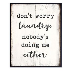 Laundry Room Wall Decor - Funny Rustic Laundry Room Decor, Wall Art Decoration - 8x10 Poster - Cool Unique Housewarming or Gag Gift - UNFRAMED Picture Print