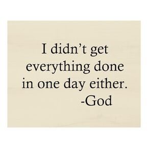 Didnt Get Done In One Day - Christian Wall Decor, Bible Verse Inspirational Wall Art Motivational Scripture Wall Print For Living Room Decor, Office Decor, Church, or Desk Decor, Unframed - 8x10