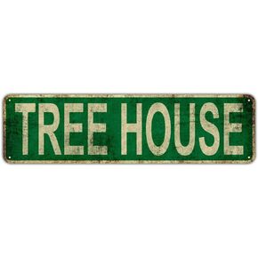 Tree House Metal Tin Sign Funny Vintage Slim Street Tin Signs 16 x 4 Inch Wall Art Decor Iron Poster for Home Farmhouse Bar Cafe Garage Indoor Outdoor Gifts