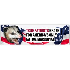 [11.5"x3"] True Patriots Brake for America's Only Native Marsupial Funny Opossum Possum I Brake for Possums Sticker Bumper Sticker Vinyl Decal for Car Truck Van Wall Laptop Mortocycle