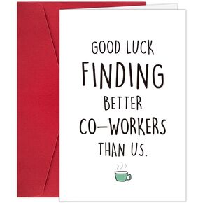 Funny Coworker Leaving Card, Farewell Gifts for Coworkers Men Women, Good Luck Card, Goodbay Cards for Coworkers, Good Luck Finding Better Coworkers Than Us