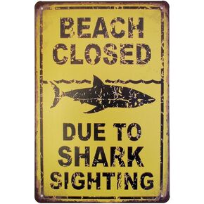 ERLOOD Warning Beach Closed Due to Sighting Vintage Tin Signs Retro Metal Wall Poster Decorative Tin Sign 8 x 12