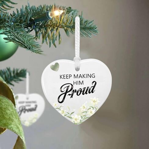 Keep Making Him Proud Ceramic Ornament,Heart Plaque Bereavement Keepsake Sign,Anniversary of Passing,Thinking of You,Loss of Loved One,Loss of Dad, Grandad or Dad Remembrance Memorial Sympathy Gift in Saudi Arabia