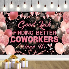 Javon Black Gold Going Away ديكورات الحفلات، حظًا سعيدًا في العثور على زملاء عمل أفضل منا، لافتة وداع لحفلات التقاعد وخلفية حفلات التقاعد للمكتب وترك حفلة الوداع (وردي) in Kuwait