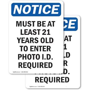 (2 Pack) Must Be At Least 21 Years Old OSHA Notice Sign 7 Inch X 10 Inch Vinyl Label Decal Sticker Weather Resistant, UV Protected for Workplace, Business, and Construction Site, Made in the USA