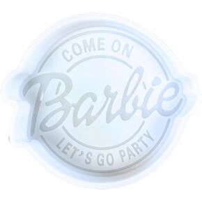 Come On Lets Go Party Freshie Mold 3 x 4 x 0.8" Fashion Doll Song Barb Pink Oven Safe Silicone 450 F Scented Aroma Beads Trendy Girly Blondes and Ken