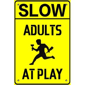 Metal Plates Sign Slow Adults At Play Tin Sign for Outdoor Indoor Street Use Notice Sign 8 X 12 Inch