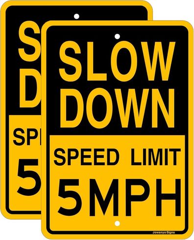 Slow Down Speed Limit 5 MPH Sign,Traffic Sign,17 x 12 inches,Reflective Aluminum,UV Protected,Weather Resistant,Waterproof,Durable Ink,Outdoor Use,Easy to Mount(2 Pack) in Saudi Arabia