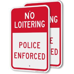 "No Loitering - Police Enforced" Sign by SmartSign | 12" x 18" Aluminum