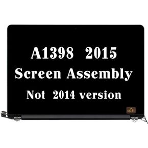Screen Replacement for MacBook Pro Retina A1398 LCD Screen Display Assembly Mid 2015 EMC 2909 2910 661-02532 (** do not fit A1398 2012-2014 Year**)