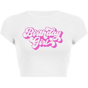Woxlica Birthday Shirt Women Graphic Crop Top Birthday Girl Gift Tee Shirt