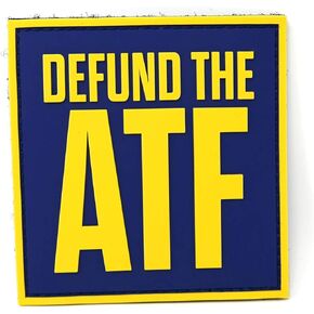Defund The ATF PVC Hook and Loop Patch | Funny Tactical Patch