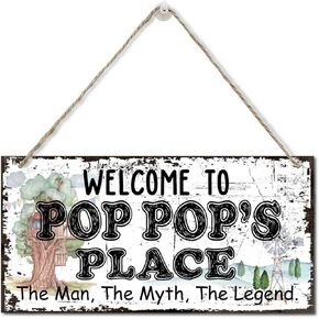 Vintage Style Welcome to Pop Pop's Place The Man, The Myth, The Legend Decor Sign, Printed Wood Plaque Sign Wall Hanging, Hanging Wood Sign Home Decor, Father's Day Gift for Grandpa 12" x 6"