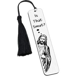 is That Smutt Jesus Bookmark, Smutty Bookmarks, Funny Bookmarks for Book Lovers, Christian Gifts for Adult Women, Cool Spicy Bookmarks for Women Men, Metal Magnetic Cute Bookmarks, Bookmark Tassels