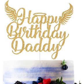 Gold Glitter Happy Birthday Daddy Cake Topper, Heavensent Father Birthday Cake Décor, Funny Heavenly Angel Wing Birthday Party Decorations Supplies for Daddy