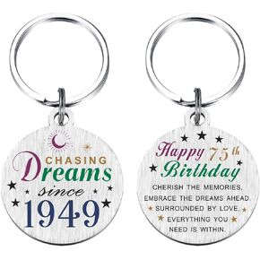 TANWIH 75th Birthday Gifts for Men Women, Born in 1949 Birthday Keychain, 75 Year Old Birthday Gifts, Chasing Dreams Since 1949