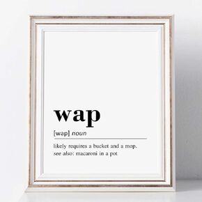 Wap Definition, Wap Print, Wap Gift, Wap Sign, Dictionary Art, Dorm Room Gift, Fuuny Home Decor, Wap Wall Art, 8x10 inch No Frame
