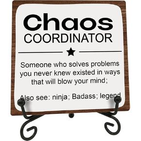 Wooden Sign Gifts for Chaos Coordinator, Boss Lady, Teacher, Employee Manager Supervisor, Retirement Gifts Office Tabletop Decor Wood Plaque with Stand, Home Office Desk Decor
