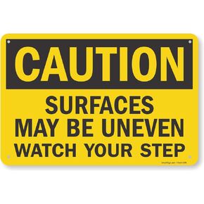 SmartSign "Caution - Uneven Surfaces, Watch Your Step" Sign | 12" x 18" Aluminum