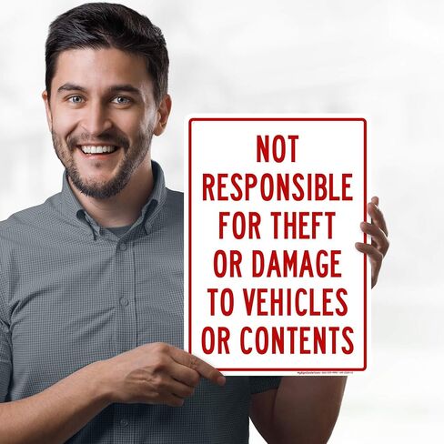 Not Responsible for Theft Or Damage To Vehicles Or Contents Sign, 10x14 Inches, Rust Free .040 Aluminum, Fade Resistant, Made in USA by My Sign Center in Saudi Arabia