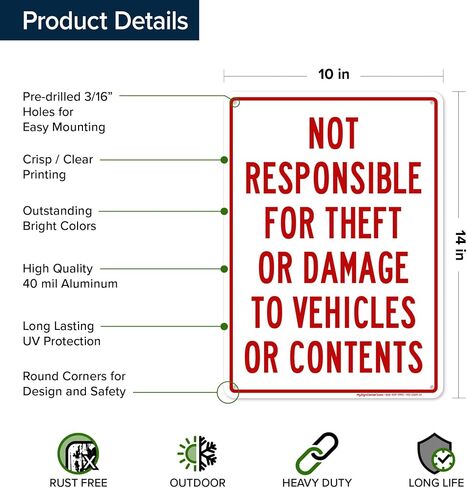 Not Responsible for Theft Or Damage To Vehicles Or Contents Sign, 10x14 Inches, Rust Free .040 Aluminum, Fade Resistant, Made in USA by My Sign Center in Saudi Arabia