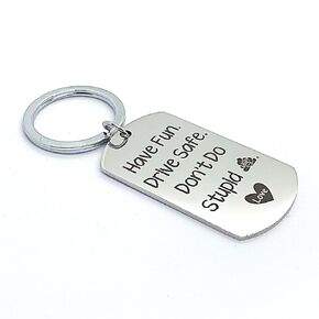 Funny Keychain Gift For Teenager From Mom&Dad Stepmom, Have Fun Driver Safe Dont Do Supid Shit Keychain,Motivational Gifts For Teen Girls Boys16-18 Son Daughter Kids Him Her Graduation, Birthday