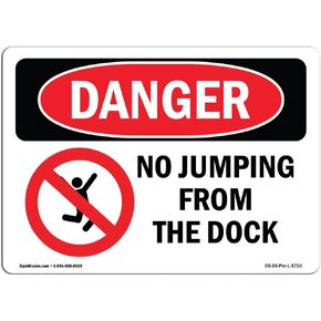 OSHA Danger Sign - No Jumping from The Dock | Plastic Sign | Protect Your Business, Construction Site, Warehouse & Shop Area | Made in The USA
