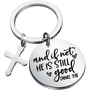 CENWA And If Not He Is Still Good Daniel 3:18 Scripture keychain Bereavement Gift Christian Friend Encouragement Gift
