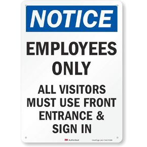 "Notice: Employees Only - All Visitors Must Use Front Entrance & Sign In" Sign by SmartSign | 14" x 10" 3M Reflective Aluminum