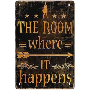 KDLY Tin Hanging Picture The Room Where It-Happens Tin Sign 6x8, Hamilton Musical Art Prints, Alexander Hamilton Wall Decor, It Is A Way of Life Metal Tin Signs Beer TIN Signs Wall Decoration
