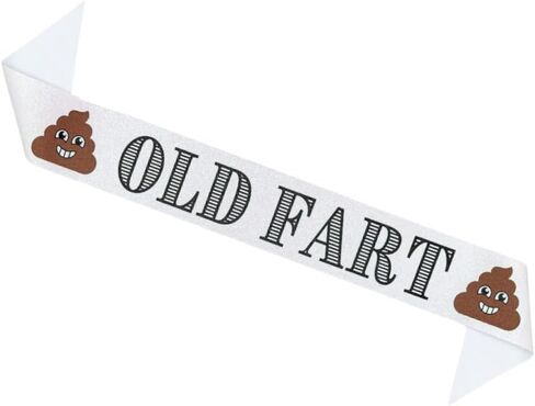 Old Fart Birthday Party Decorations - Funny Sash for Your Old Man That's Old as Crap! - Old Fart Birthday Decorations in Saudi Arabia