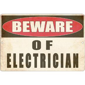Rogue River Tactical Funny Sarcastic Metal Tin Sign Wall Decor Man Cave Bar Yard Wall Warning Beware of Electrician