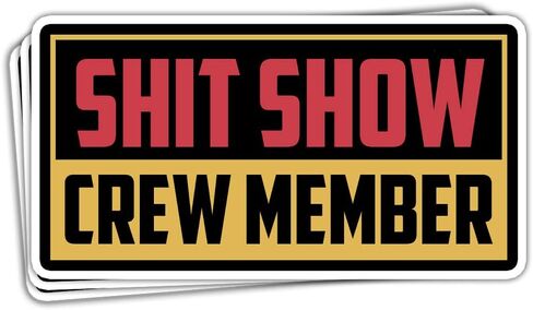 (3 قطع) ملصقات Shit Show Crew Member Shit Show Supervisor، مرحبًا بكم في ملصق Shitshow المضحك، أقوال الأم الساخرة، هدية تزيين السيارة، الهاتف المحمول، ملصقات زجاجة المياه 3 × 4 بوصة in Kuwait
