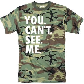 Mens You Cant See Me T shirt Funny Hunting Camouflage Sarcastic Adult Humor Tee