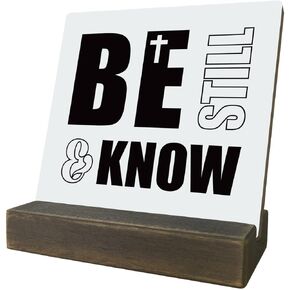 Religious Plaque Signs, Be Still and Know, Wooden Plaque Gift with Stand, Home Decor Plaque Tabletop, Christian Decoration for Shelf, Rustic Farmhouse Decor, Bedroom Decor, Living Room Decor