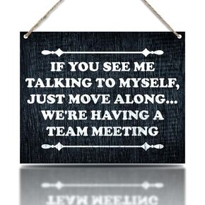 ديكور مكتب مضحك معلق لافتة خشبية لتزيين الحائط إذا رأيتني أتحدث إلى نفسي فنحن لدينا اجتماع فريق، ممر مكتب معلق ديكور غرفة الاجتماعات ديكور جداري 10 بوصة × 8 بوصة (J698) in Kuwait