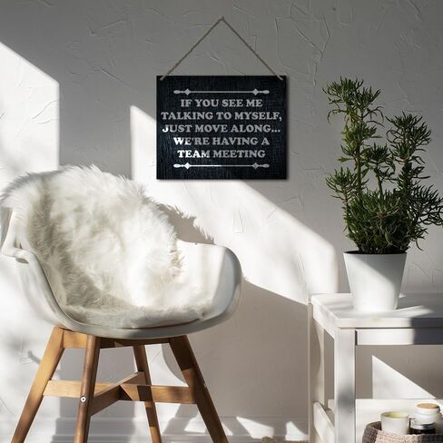 ديكور مكتب مضحك معلق لافتة خشبية لتزيين الحائط إذا رأيتني أتحدث إلى نفسي فنحن لدينا اجتماع فريق، ممر مكتب معلق ديكور غرفة الاجتماعات ديكور جداري 10 بوصة × 8 بوصة (J698) in Kuwait
