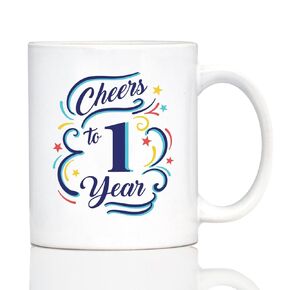 Cheers to 1 Years - Coffee Mug Gifts for Women & Men - 1st Anniversary Party Decor - 11oz White Ceramic Mug