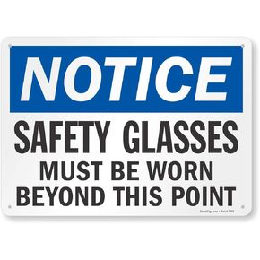 Smartsign U5-1499-RA_14X10 "NOTICE SAFETY GLASSES MUST BE WORN BEYOND THIS POINT" Reflective Recycled Aluminum Sign, 14" x 10"