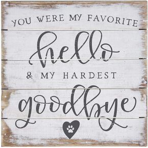 Simply Said, INC Perfect Pallet Petites Pet Memorial Sign - You Were My Favorite Hello and My Hardest Goodbye - 8 x 8 inch Wood Sign - Pet Memorial Gifts - Pet Loss Sympathy Gift - PET16078