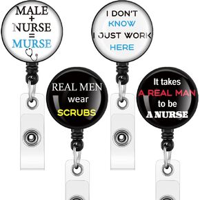 4 Pieces Funny Male Nurse Badge Reels Holder Retractable ID Clip and Extra Long Cord I Don't Know I Just Work Here It Takes a Real Man to Be a Nurse Male Gifts for Doctor