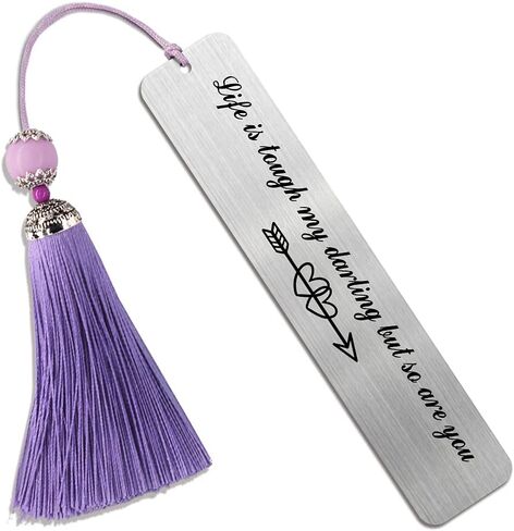 Life is Tough My Darling But So are You, Metal Engraved Bookmark,Teacher Gift, Book Club Gift for Women Men Friends, Inspirational Gifts for Women in Saudi Arabia