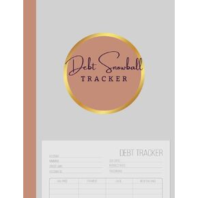 Debt Snowball Tracker: Simple Debt Payoff Planner | Debt Snowball Logbook | Manage and Organize Your Debt to Take Control of Your Financial Situation ... of Debt Fast (7.44" X 9.69" 120 Pages) Peach