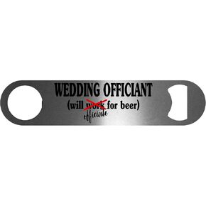 Wedding Officiant Thank You Gift Bottle Opener Printed On 1 Side