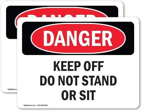 (2 Pack) Keep Off Do Not Stand Or Sit OSHA Danger Sign 5 Inch X 3.5 Inch Vinyl Label Decal Sticker Weather Resistant, UV Protected for Workplace, Business, and Construction Site, Made in the USA in Saudi Arabia
