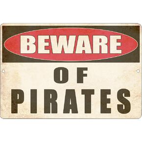 Rogue River Tactical Funny Sarcastic Metal Tin Sign Wall Decor Man Cave Bar Yard Wall Warning Beware of Pirates